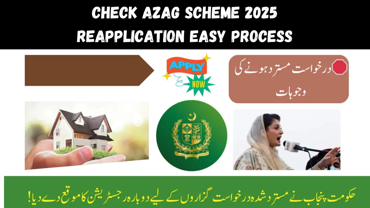 Check AZAG Scheme 2025 Reapplication Easy Process